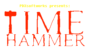 PDXsoftworks presents: TIME HAMMER